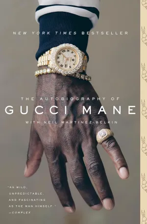 The Autobiography of Gucci Mane Paperback  Unabridged, September 4, 2018